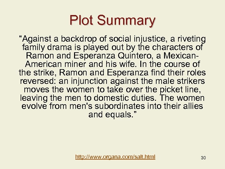 Plot Summary “Against a backdrop of social injustice, a riveting family drama is played