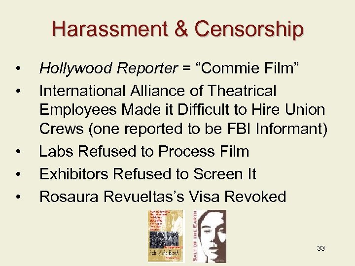 Harassment & Censorship • • • Hollywood Reporter = “Commie Film” International Alliance of