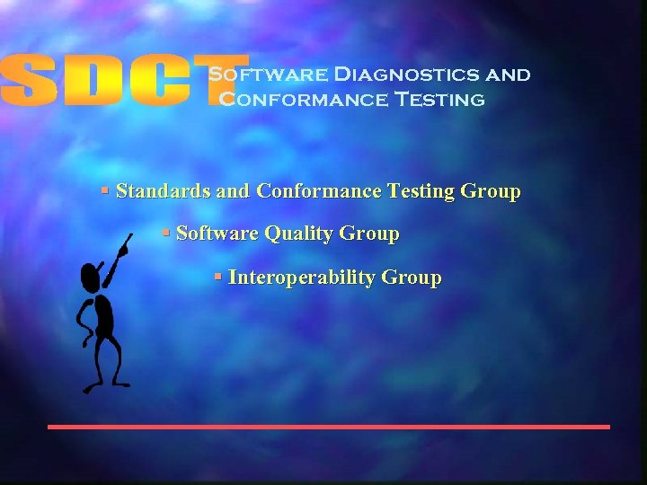 Software Diagnostics and Conformance Testing § Standards and Conformance Testing Group § Software Quality