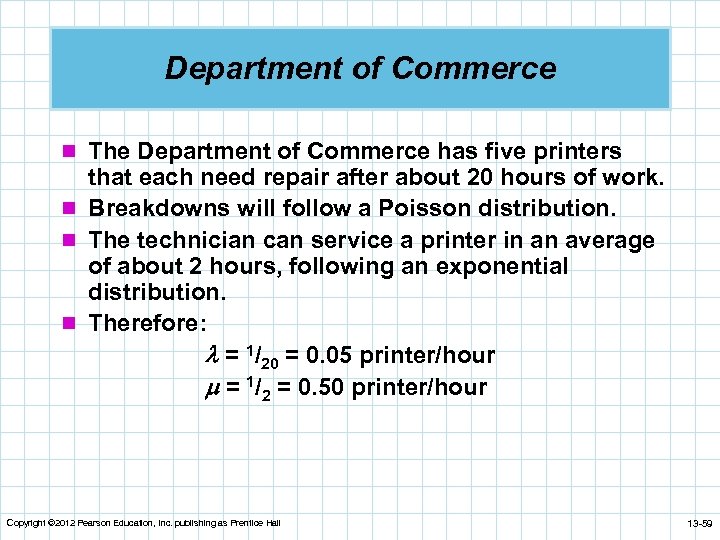 Department of Commerce n The Department of Commerce has five printers that each need