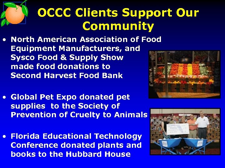OCCC Clients Support Our Community • North American Association of Food Equipment Manufacturers, and