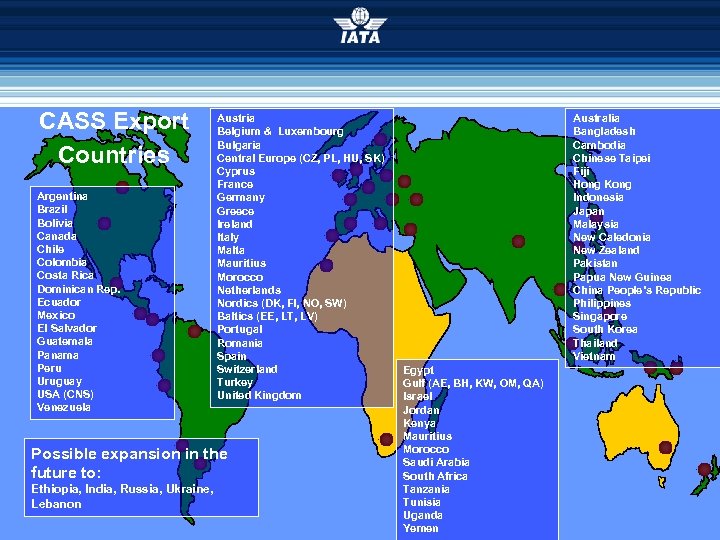 CASS Export Countries Argentina Brazil Bolivia Canada Chile Colombia Costa Rica Dominican Rep. Ecuador