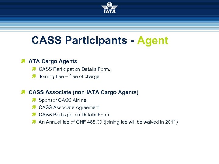 CASS Participants - Agent æ ATA Cargo Agents æ CASS Participation Details Form. æ