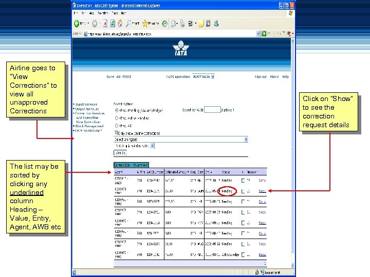 Airline goes to “View Corrections” to view all unapproved Corrections The list may be