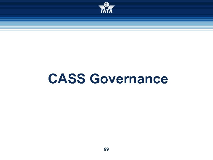 CASS Governance 99 