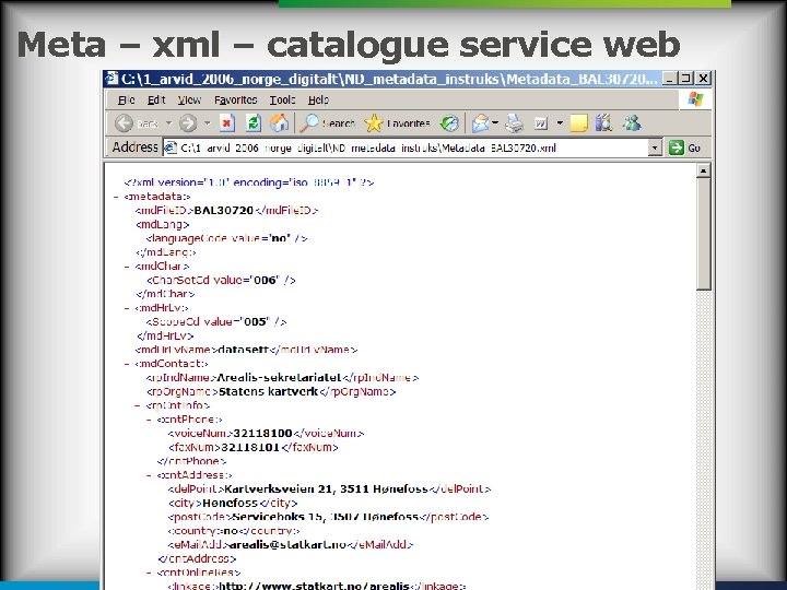 Meta – xml – catalogue service web 