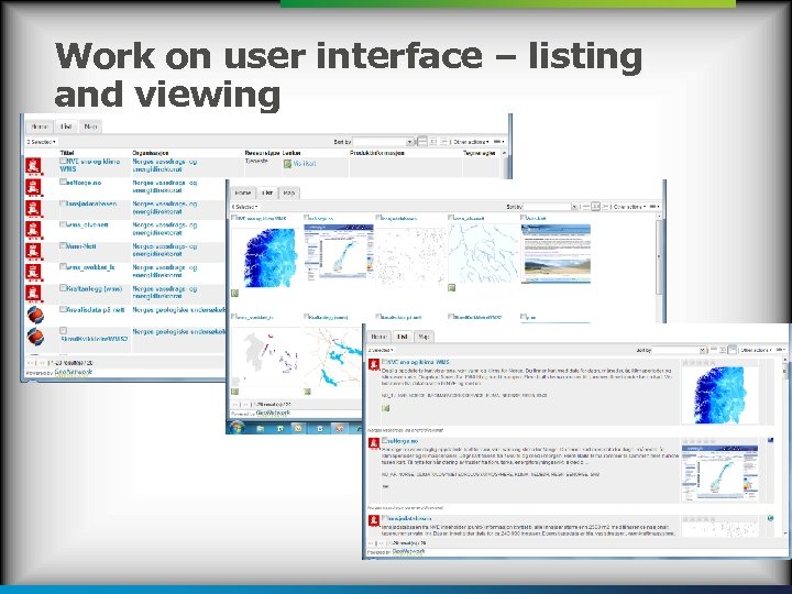 Work on user interface – listing and viewing 