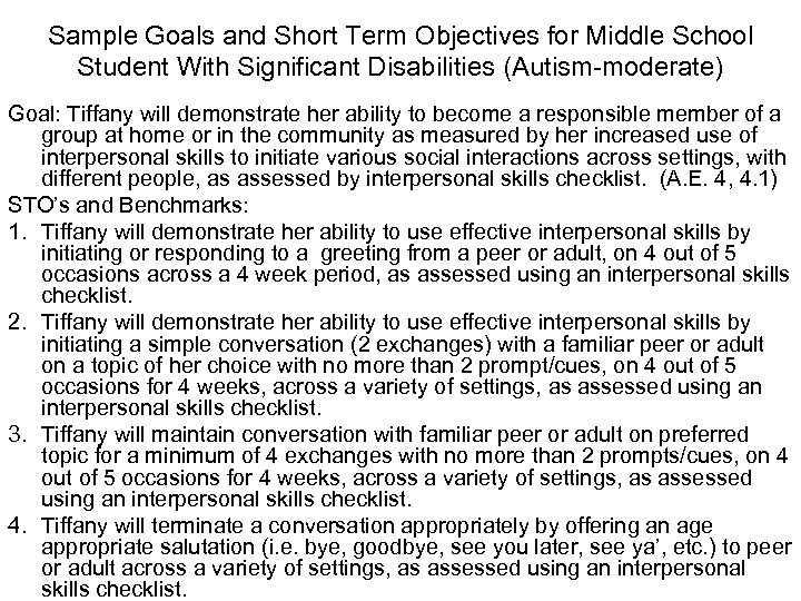 Sample Goals and Short Term Objectives for Middle School Student With Significant Disabilities (Autism-moderate)