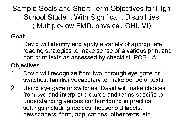 Sample Goals and Short Term Objectives for High School Student With Significant Disabilities (