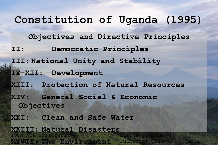 Constitution of Uganda (1995) Objectives and Directive Principles II: Democratic Principles III: National Unity