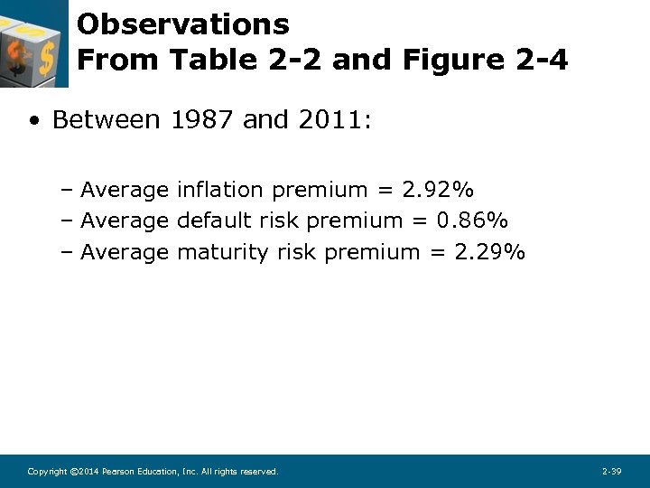 Observations From Table 2 -2 and Figure 2 -4 • Between 1987 and 2011: