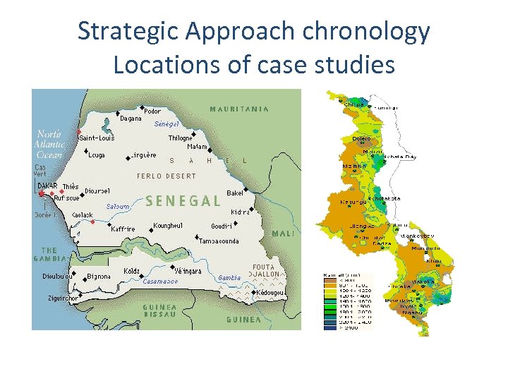 Strategic Approach chronology Locations of case studies 