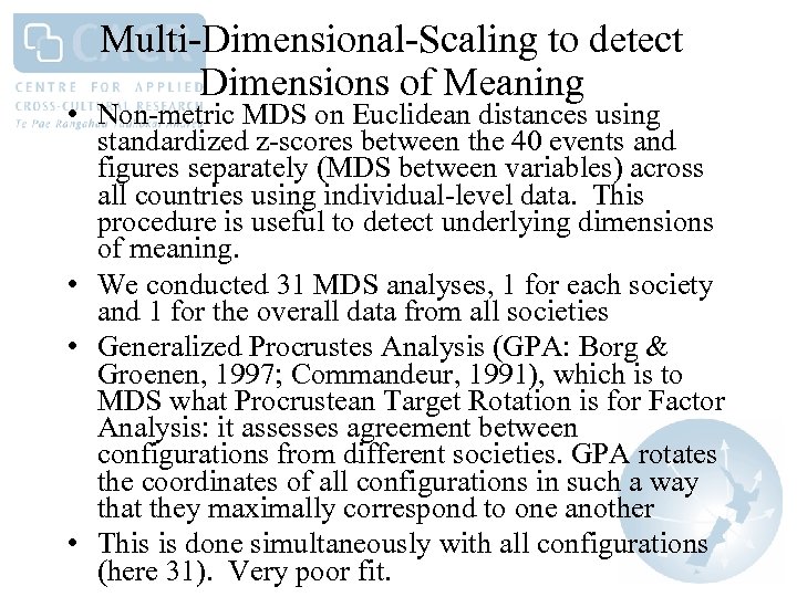 Multi-Dimensional-Scaling to detect Dimensions of Meaning • Non-metric MDS on Euclidean distances using standardized