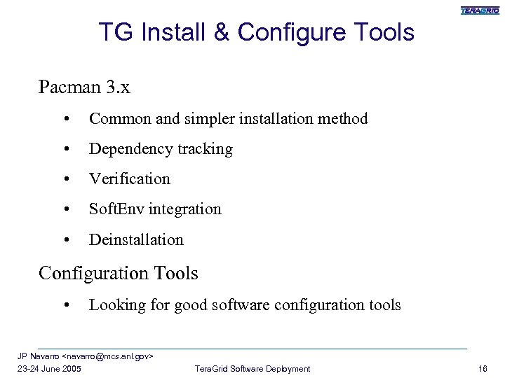 TG Install & Configure Tools Pacman 3. x • Common and simpler installation method