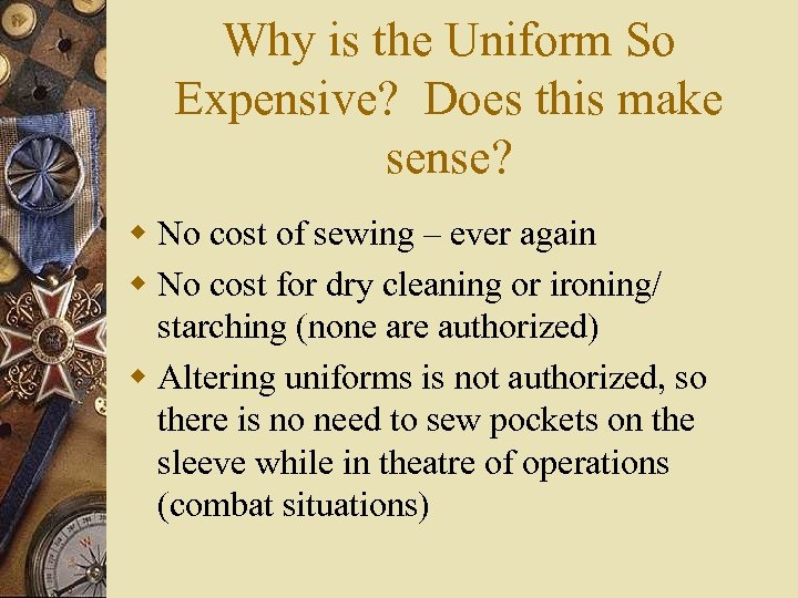 Why is the Uniform So Expensive? Does this make sense? w No cost of