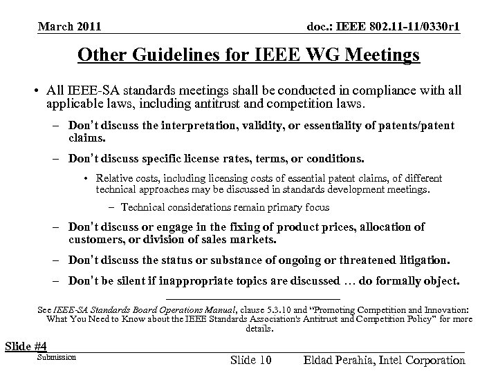doc. : IEEE 802. 11 -11/0330 r 1 March 2011 Other Guidelines for IEEE