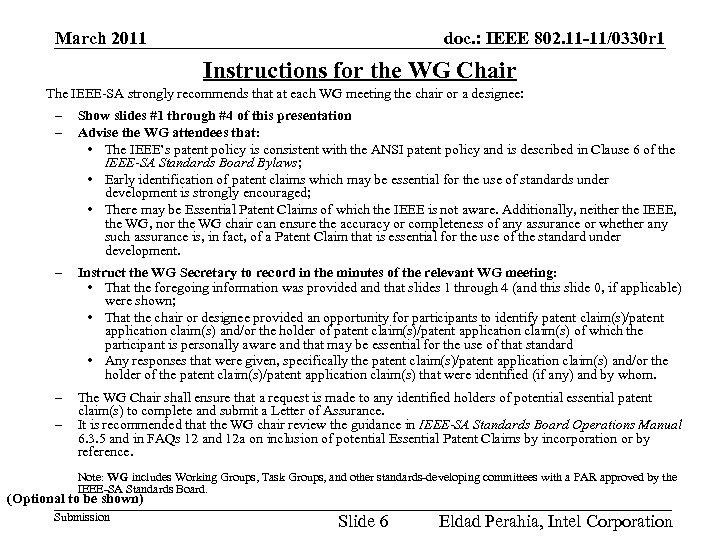 doc. : IEEE 802. 11 -11/0330 r 1 March 2011 Instructions for the WG