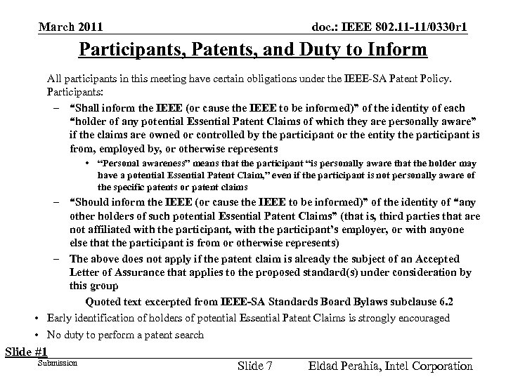 doc. : IEEE 802. 11 -11/0330 r 1 March 2011 Participants, Patents, and Duty