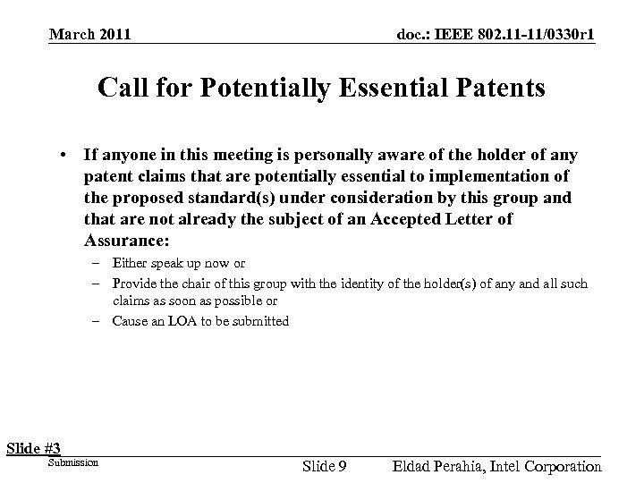 doc. : IEEE 802. 11 -11/0330 r 1 March 2011 Call for Potentially Essential