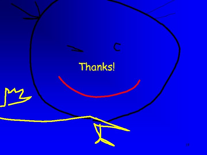 Thanks! 19 