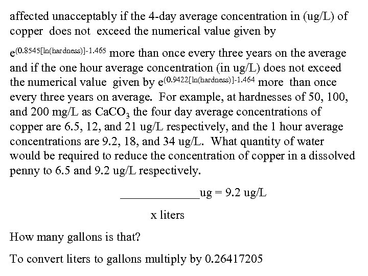 affected unacceptably if the 4 -day average concentration in (ug/L) of copper does not