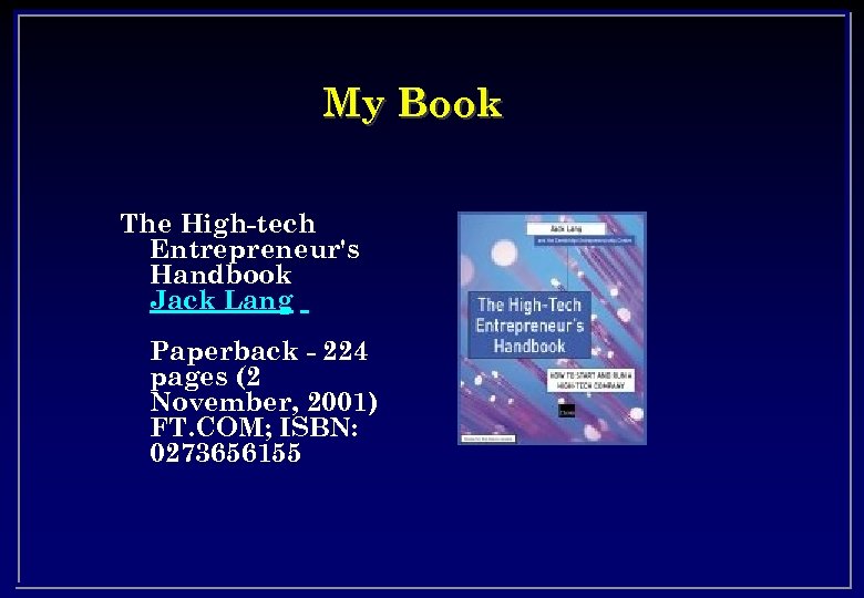 My Book The High-tech Entrepreneur's Handbook Jack Lang Paperback - 224 pages (2 November,