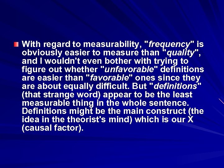 With regard to measurability, 