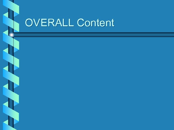OVERALL Content 