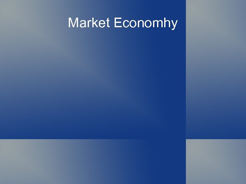 Market Economhy 