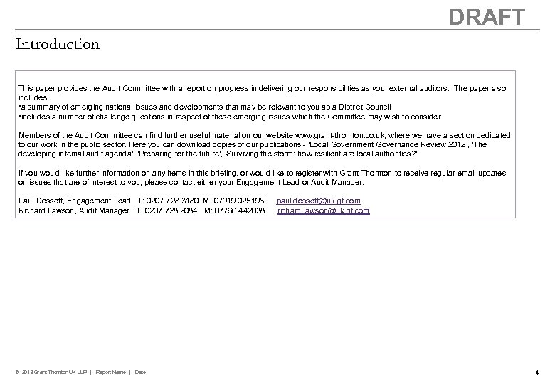 DRAFT Introduction This paper provides the Audit Committee with a report on progress in