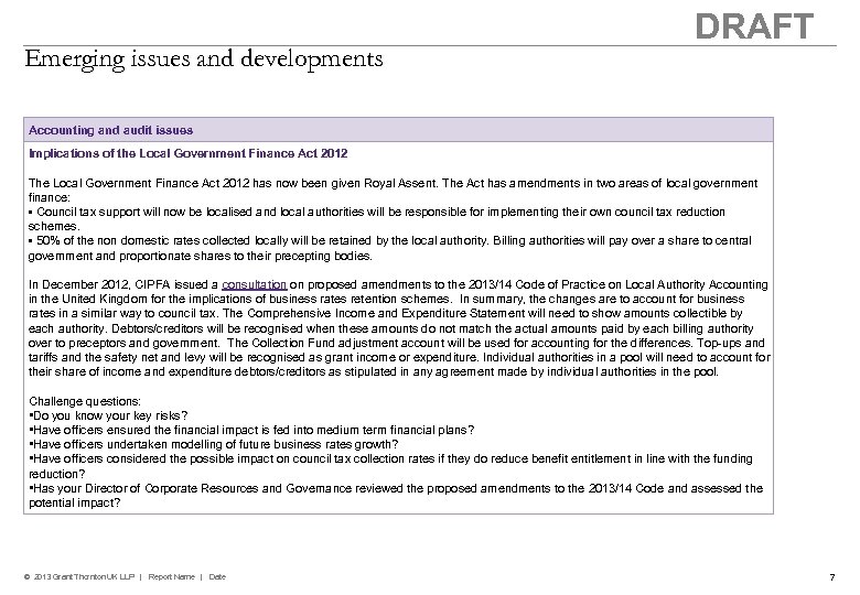 Emerging issues and developments DRAFT Accounting and audit issues Implications of the Local Government