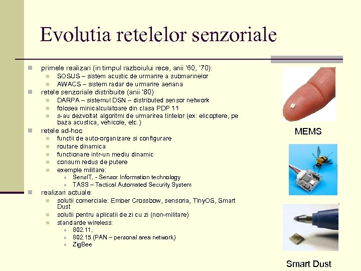 Evolutia retelelor senzoriale n primele realizari (in timpul razboiului rece, anii ’ 60, ‘