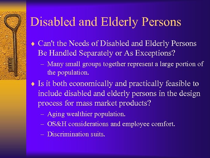 Disabled and Elderly Persons ¨ Can't the Needs of Disabled and Elderly Persons Be