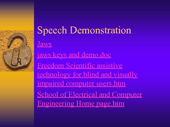 Speech Demonstration Jaws jaws keys and demo. doc Freedom Scientific assistive technology for blind