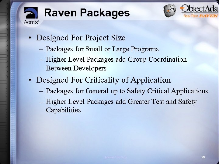 Raven Packages • Designed For Project Size – Packages for Small or Large Programs