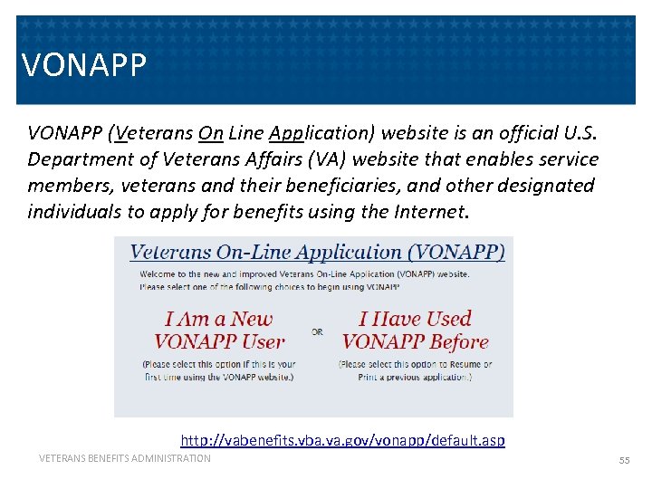 VONAPP (Veterans On Line Application) website is an official U. S. Department of Veterans