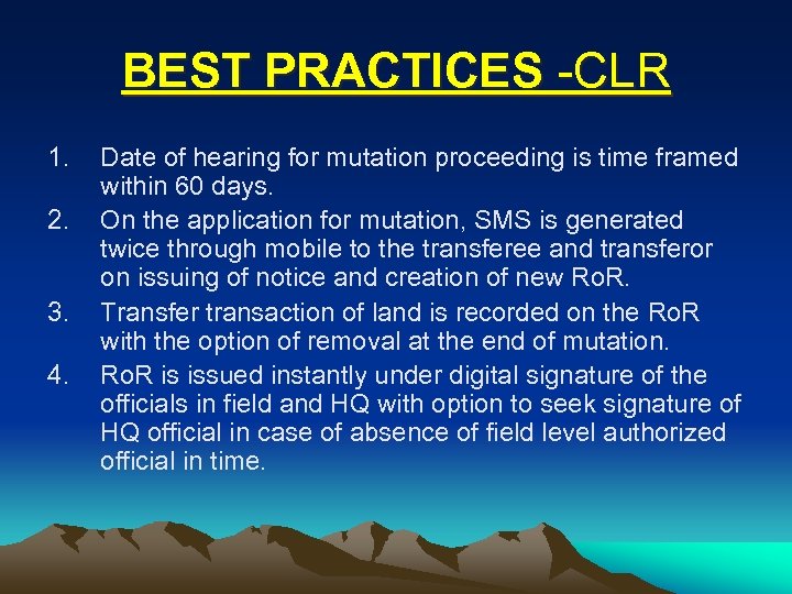 BEST PRACTICES -CLR 1. 2. 3. 4. Date of hearing for mutation proceeding is