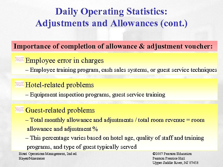 Daily Operating Statistics: Adjustments and Allowances (cont. ) Importance of completion of allowance &