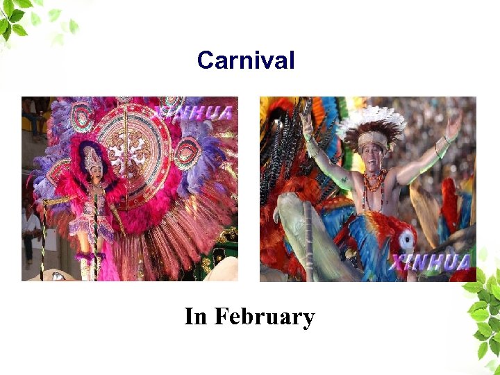 Carnival In February 