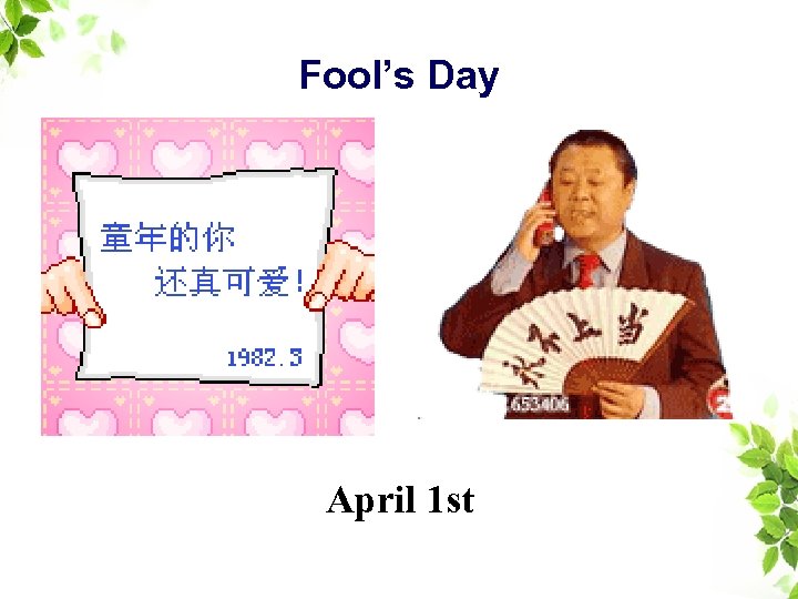 Fool’s Day April 1 st 