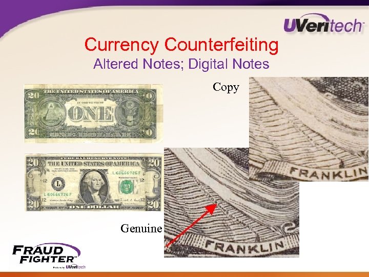 Currency Counterfeiting Altered Notes; Digital Notes Copy Genuine 