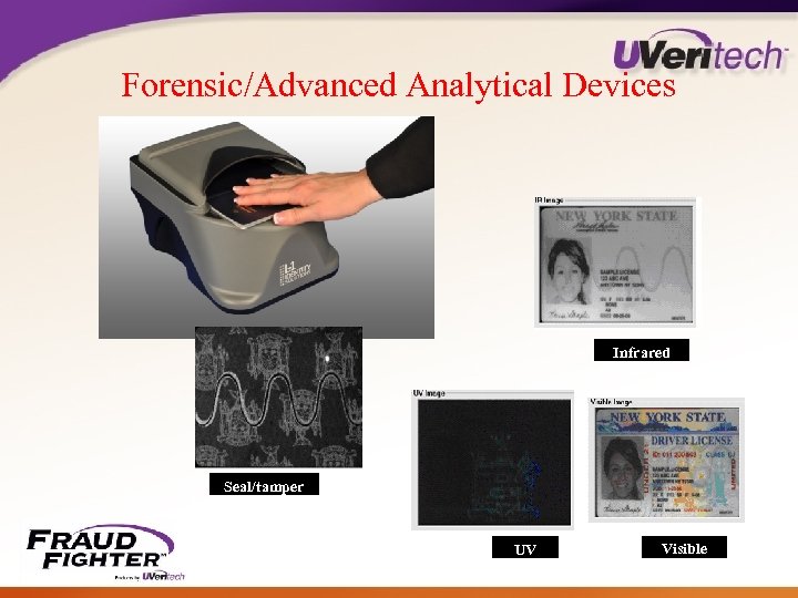 Forensic/Advanced Analytical Devices Infrared Pattern Seal/tamper check UV check Visible Pattern 