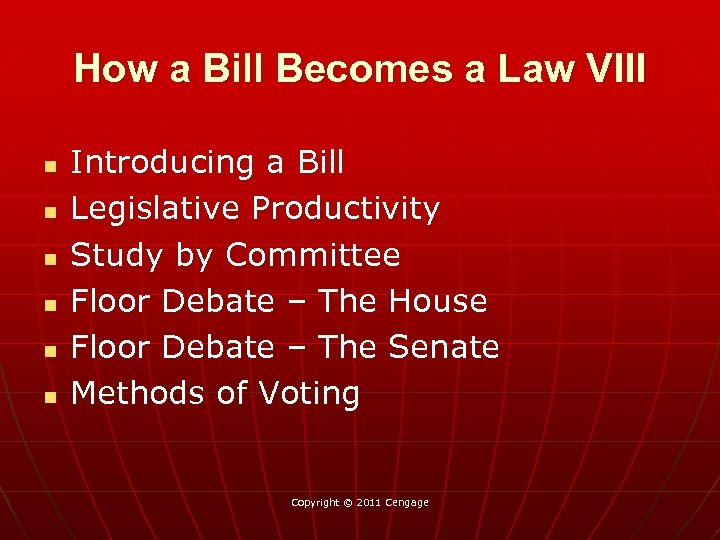 How a Bill Becomes a Law VIII n n n Introducing a Bill Legislative