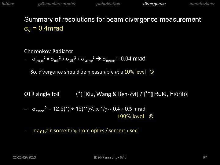 lattice g 4 beamline model polarization divergence conclusions Summary of resolutions for beam divergence