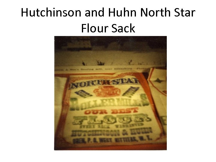 Hutchinson and Huhn North Star Flour Sack 