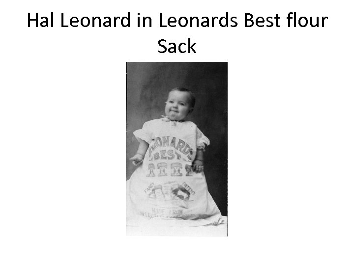 Hal Leonard in Leonards Best flour Sack 