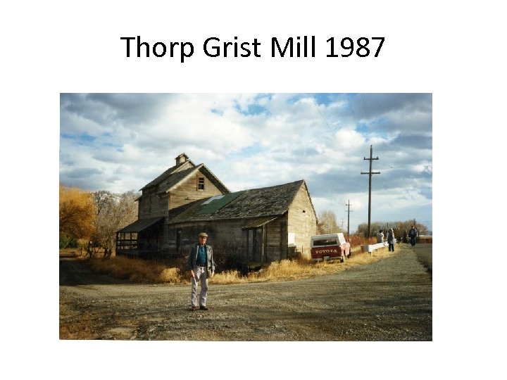 Thorp Grist Mill 1987 