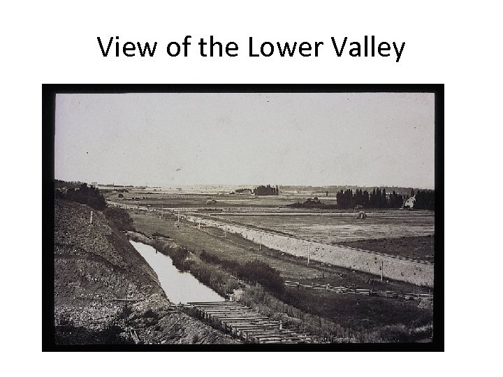 View of the Lower Valley 