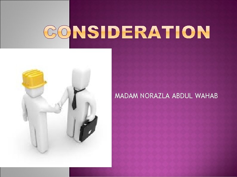 MADAM NORAZLA ABDUL WAHAB 
