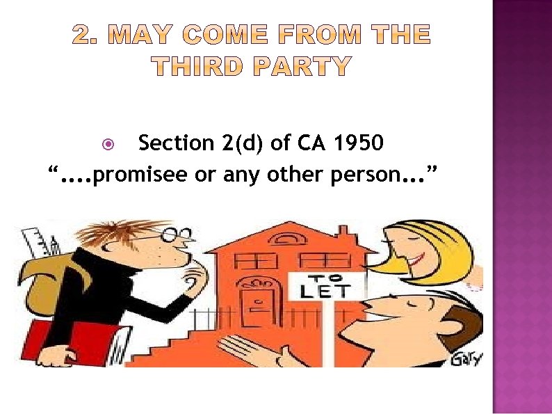 Section 2(d) of CA 1950 “. . promisee or any other person. . .